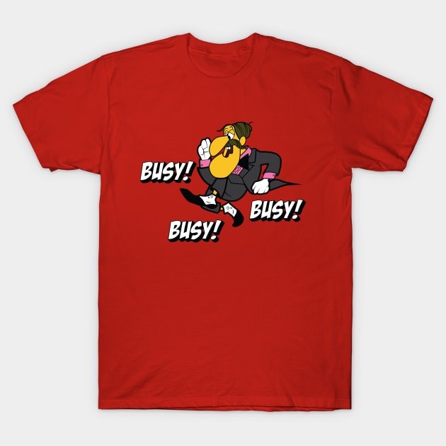 Professor Hinkle (Busy! Busy! Busy!) V1 T-Shirt by Underdog Designs